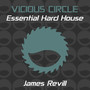 Essential Hard House, Vol. 19 (Mixed by James Revill)