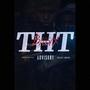 THT (Touch Her Toes) [Explicit]