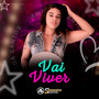 Vai Viver (Cover) [Explicit]