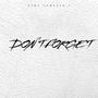 DON'T FORGET (Explicit)