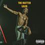 The Matter (Explicit)