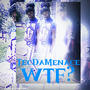 WTF? (Explicit)