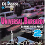 DJ Pacco Presents Universal Bacardi DJ Mike vs. DJ Pacco 2