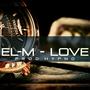 Love (feat. EL-M) [Explicit]