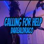 Calling For Help (Explicit)