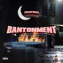 BANTONMENT (Explicit)