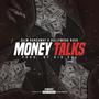 MONEY TALKS (Explicit)