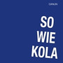 So wie Kola