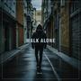 Walk Alone