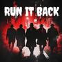 Run It Back (Explicit)