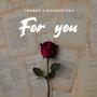 For You (feat. Oghenetega)