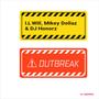 Outbreak (feat. I.L Will, Mikey Dollaz & DJ Honorz) [Explicit]