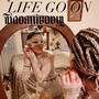 Life Go On (Explicit)