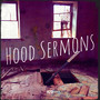 Hood Sermons (Explicit)