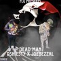 DeadMan (feat. Joe Bezzal) [Explicit]