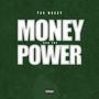 Money And The Power (Explicit)