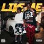 LIKE ME (feat. DJ Primetime, Skiiimoney & Tommy Bako) [Explicit]