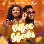VIBES & GBEDU (feat. Sb Live)