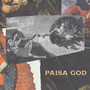 Paisa God (Explicit)