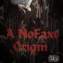 A NoFaxe Origin (Explicit)