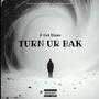 Turn ur Bak (Explicit)