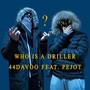 Who Is a Driller (Explicit)