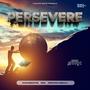 Persevere Riddim