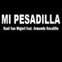 Mi Pesadilla (feat. Armando Davalillo)