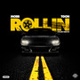 Rollin’ (Explicit)