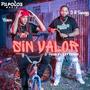 Sin Valor (feat. Yiiem)