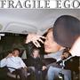Fragile Ego (feat. Mauri83) [Explicit]