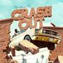 Crash out (Explicit)