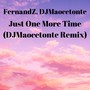 Just One More Time (DJMaocetonte Remix)