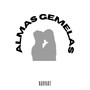 Almas Gemelas (Explicit)