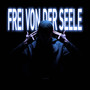 Frei von der Seele