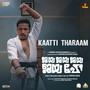 Kaatti Tharaam (From 