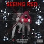 SEEING RED (feat. Nick The God) [Explicit]