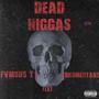 Dead niggas (feat. Litdraco5211) [Explicit]