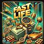 Fast Life (feat. BlaqVibe)