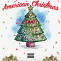 American Christmas (Explicit)