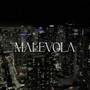 MALÉVOLA (Explicit)