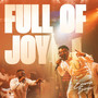 FULL OF JOY (Live)