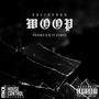 Woop (feat. Young D & Ti Dinio) [Explicit]