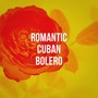 Romantic Cuban Bolero