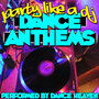 Party Like a Dj: Dance Anthems