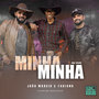 Minha Minha (Estúdio Showlivre Sertanejo) (Ao Vivo)