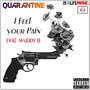 I Feel Your Pain (feat. Wuddy B)