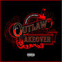 Outlaw Takeover (Explicit)