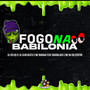 Fogo na Babilonia (Explicit)