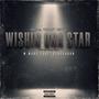 Wishin ona star (feat. Glocc.quan) [Explicit]